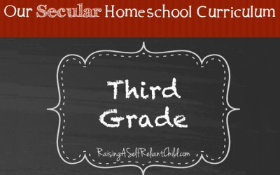 Our Secular Homeschool Curriculum for Third Grade