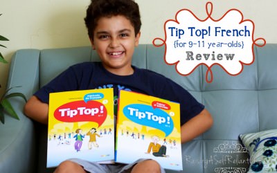 French for Kids ~ Tip Top! French Curriculum Review