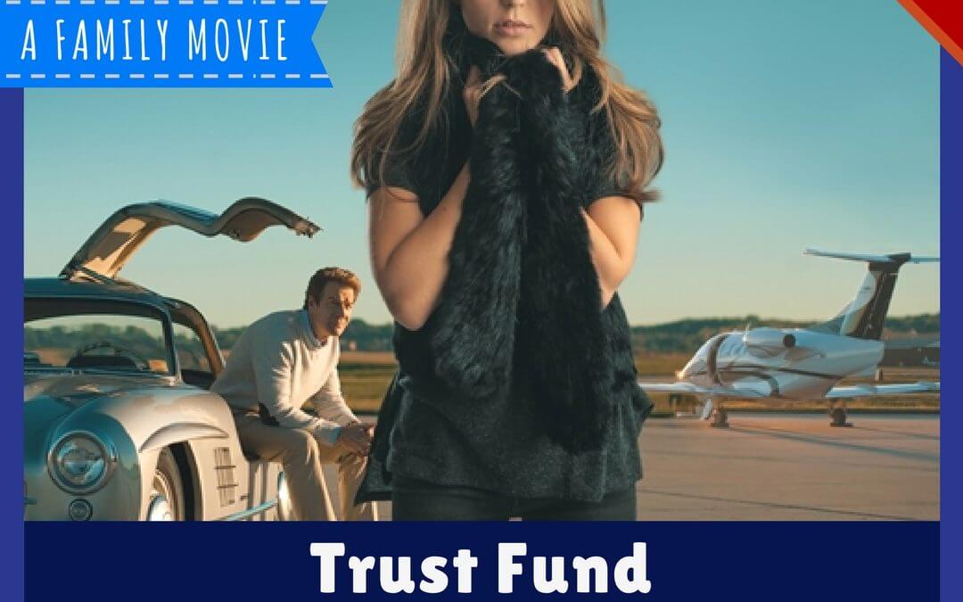 Mapelle Films Trust Fund Movie Review